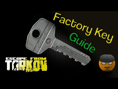 FactoryKeyGuide - Escape From Tarkov - 0.12.5
