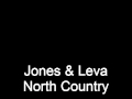 Jones & Leva - North Country