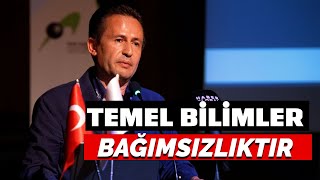 Temel Bilimler Ülkelerin Geleceği İçin En Değerli Madendir | 39. Ulusl