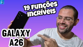 19 FUNÇÕES para usar no GALAXY A26