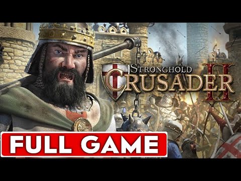 Stronghold Crusader 2 Full Game Walkthrough Longplay