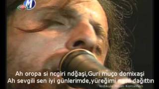 Kazim Koyuncu - Tsira , Didou Nana, Ella Ella