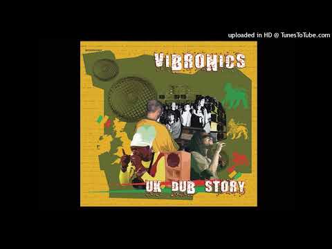 Vibronics - Tired Of The War Ft. Macka B  (Dub)