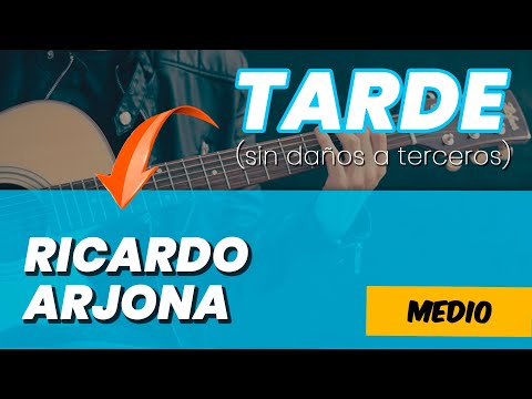 Tarde - Ricardo Arjona