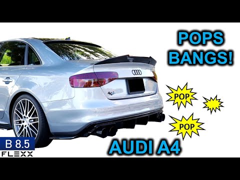 Get POPs, BANGs, & Crackles on a Audi A4 (B8.5) 2008-2016