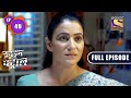 Interrogation Part 2 Crime Patrol Satark Full Episode