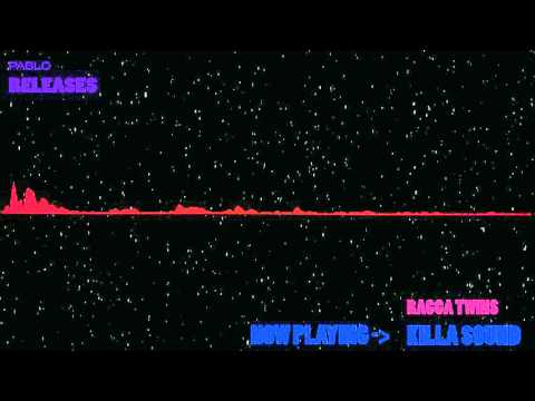 Feat. Ragga Twins Killa Sound