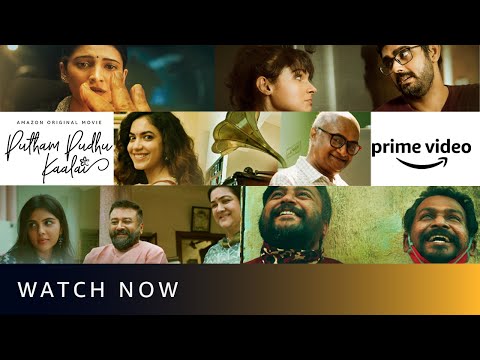 Putham Pudhu Kaalai (Tamil) | Watch Now | Amazon Original Movie — Putham Pudhu Kaalai