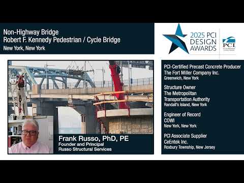 2025 PCI Design Awards Winner: Robert F. Kennedy Pedestrian/Cycle Bridge