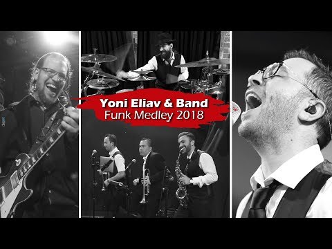 יוני אליאב | מחרוזת פאנק (Mordechai Shapiro, Levy Falkowitz, Eli Marcus, Yoni Z| Funk Medley (2018