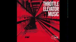 Throttle Elevator Music - Circulation