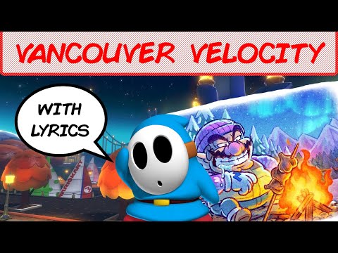 Vancouver Velocity with Lyrics - Mario Kart Tour/Mario Kart 8 Deluxe Cover