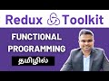 Redux Redux Toolkit And Functional Programming Basics For Beginners In Tamil Balachandra In