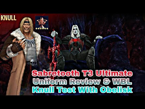Sabretooth T3 Ultimate Uniform Review & WBL Knull Test With Obelisk - Marvel Future Fight