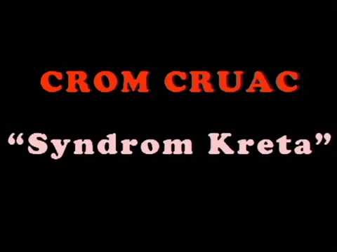 CROM CRUAC  - Syndrom Kreta (Riwenalia 1990)