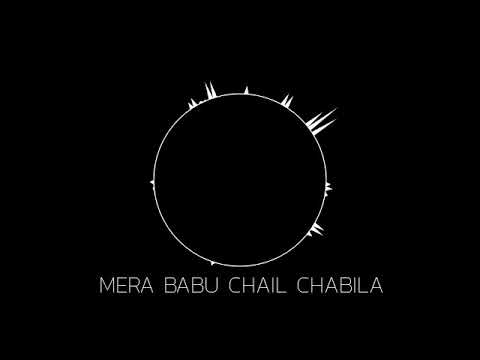 Mera Babu Chail Chabila | Sophie | Best Of Runa Laila | Mp3 Song