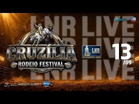AO VIVO - CRUZÍLIA RODEIO FESTIVAL - 13/09