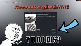 Lightworks Common Problems #11 | What to do if your account has expired?