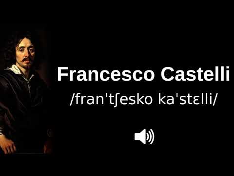 🇮🇹 How to pronounce Francesco Castelli (CORRECTLY!)