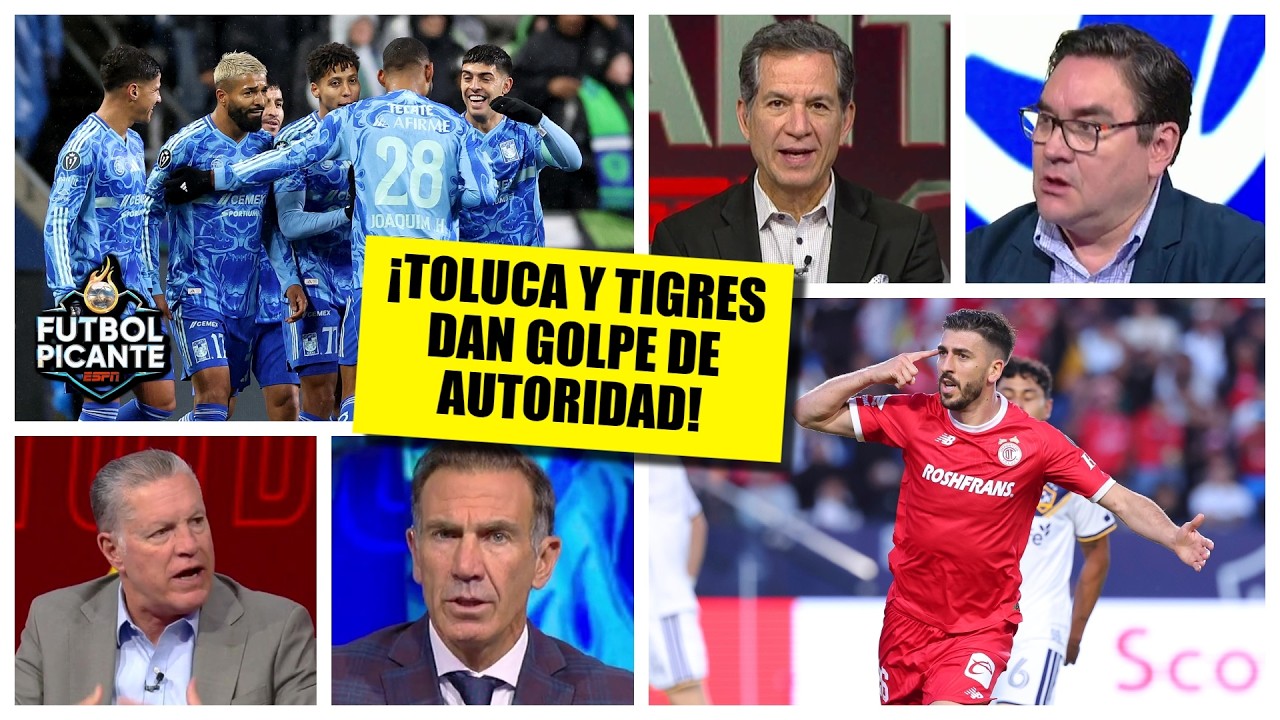 Tigres y Toluca alzaron la mano por Liga MX y avanzaron a semifinales de Concacaf | Futbol Picante