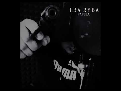 IBA RYBA - Papula