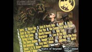 Styles of Beyond - You Cannot Fuck With This (Ft. Celph Titled)