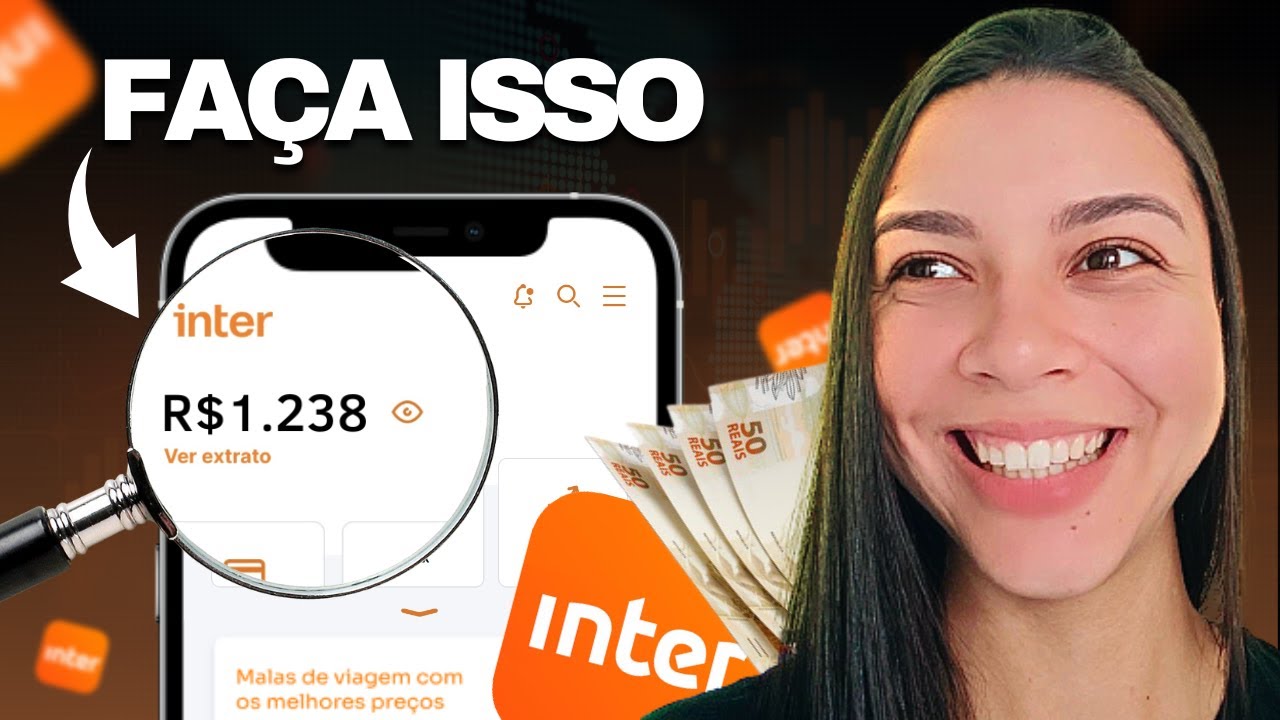 10 FORMAS DE GANHAR DINHEIRO PELO BANCO INTER!