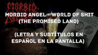 Morbid Angel - World of... (The Promised Land) (Lyrics/Sub Español) (HD)