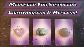 💜🌟 Messages For Starseeds, Lightworkers & Healers! 💜☯️ Pick A Card Reading