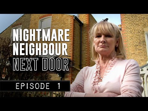Neighbours From Hell: When a Quiet Street Became a War Zone | Nightmare Neighbour Next Door – S1E1