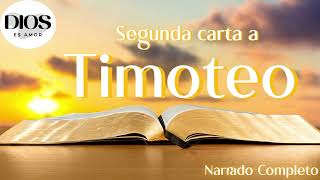 La Segunda Carta a Timoteo Narrada Completa Audio Biblia