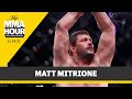 Matt Mitrione Has ‘Love-Hate Relationship’ With MMA - The MMA Hour
