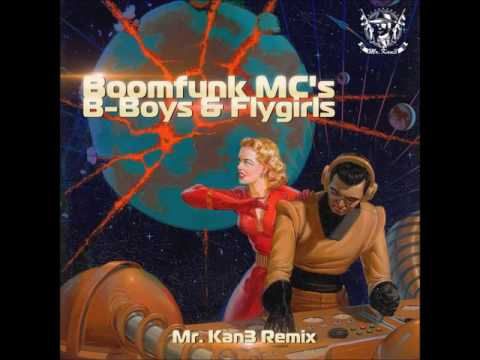 Bomfunk MC's – B Boys & Flygirls (Mr. Kan3 Non-official Remix)