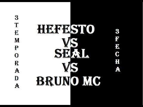 HEFESTO VS SEAL VS BRUNO MC - OCTAVOS - SANTOS KINGS - FECHA 3