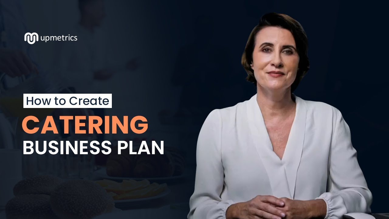 How to Write a Catering Business Plan: Easy Step-by-Step Guide