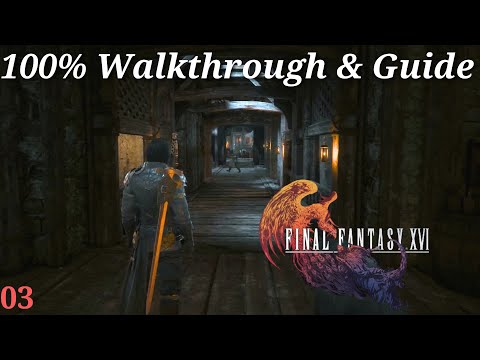 Final Fantasy 16 ( Lostwing ) 100% Walkthrough & Guide ( Plat Trophy ) part 3