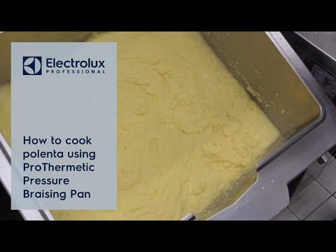 How to cook polenta using ProThermetic Pressure Braising Pan | Electrolux Professional