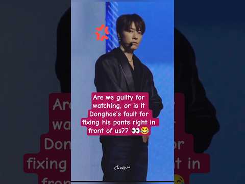 Are we guilty for watching, or is it Donghae’s fault for fixing his pants right in front of us?? 👀😂