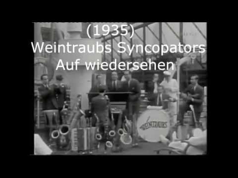 (1935) Weintraubs Syncopators - Auf Wiedersehen