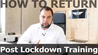 Post lockdown - how to start with training again