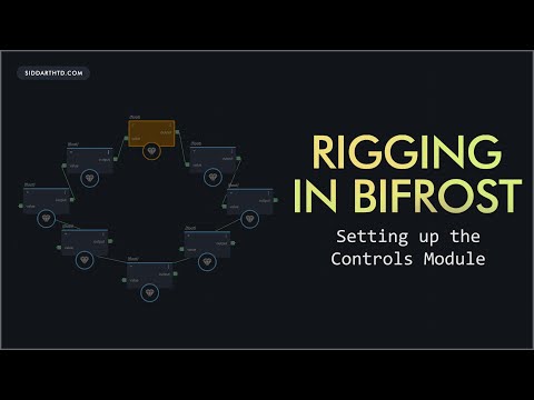Rigging in Bifrost S1:E4 | Setting up the Controls Module