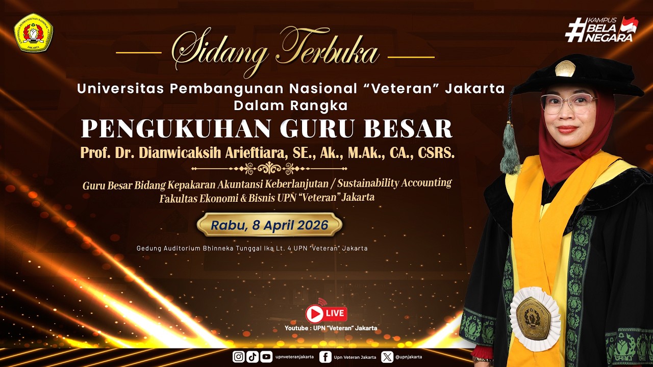 🔴 LIVE | Sidang Terbuka UPNVJ dalam Rangka Pengukuhan Guru Besar Prof. Dr. Dianwicaksih Arieftiara
