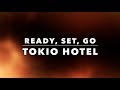 Ready, Set, Go! ~ Tokio Hotel Lyrics