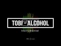 TOBI - Alcohol - Instrumental - (Remake Prod. By Rits Produces) TOBI - Alcohol - Instrumental - (Remake Prod. By Rits Produces)