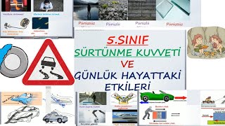 5.SINIF SÜRTÜNME KUVVETİ VE GÜNLÜK HAYATTAKİ ETKİLERİ