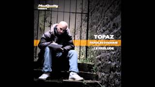 Topaz - Musique Universelle (feat. Darez & DJ S.Tim)