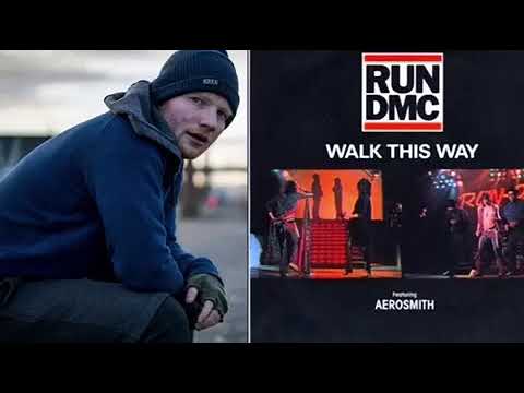 Ed Sheeran Mashup - Ace of Base & Aerosmith & Run DMC