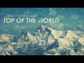 LarsM ft. Nathan Nasby - Top Of The World (Original ...