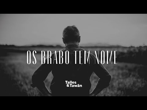 Talles e Tawãn - Os Brabo Tem Nome (CLIPE OFICIAL)