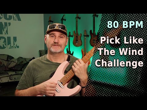 Pick Like The Wind Challenge - Day 1 / 80 BPM